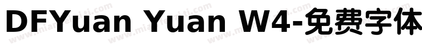 DFYuan Yuan W4字体转换